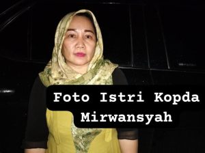Sri Lisma Wati : Saya Belum Tau Penyebab Suami Saya Ditahan