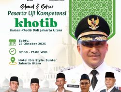 Ikatan Khotib DMI Jakarta Utara, Adakan Uji Kompetensi dihotel Ibis Sunter