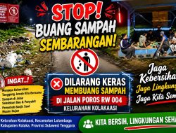 Demi Lingkungan Bersih, Warga RW 004 Kelurahan Kolakaasi Diimbau Tidak Buang Sampah di Pinggir Jalan
