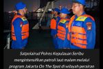 Patroli Laut Malam Jakarta On The Spot, Satpolairud Polres Kepulauan Seribu Sambangi Nelayan Sosialisasikan Layanan Polisi 110 